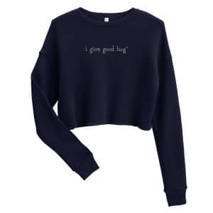 i give good hug™ - Crop Sweatshirt